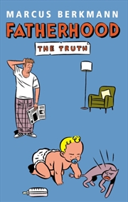 Buy Fatherhood : The Truth