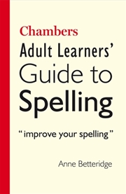 Buy Chambers Adult Learner's Guide To Spelling