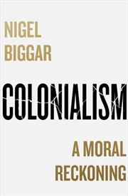 Buy Colonialism : A Moral Reckoning