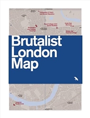 Buy Brutalist London Map : Guide To Brutalist Architecture In London - 2nd Edition