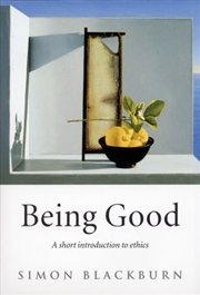 Buy Being Good : A Short Introduction To Ethics