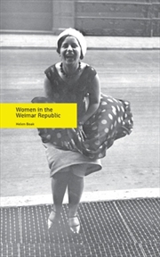 Buy Women In The Weimar Republic