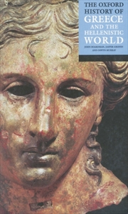 Buy The Oxford History Of Greece And The Hellenistic World