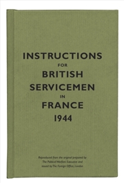 Buy Instructions For British Servicemen In France, 1944