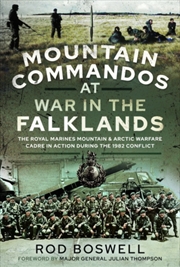 Buy Mountain Commandos At War In The Falklands : The Royal Marines Mountain And Arctic Warfare Cadre In