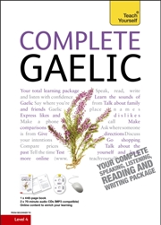 Buy Complete Gaelic Beginner To Intermediate Book And Audio Course : Learn To Read, Write, Speak And Und