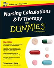 Buy Nursing Calculations And Iv Therapy For Dummies, Uk Edition