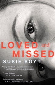 Buy Loved And Missed