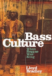 Buy Bass Culture : When Reggae Was King