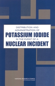 Buy Distribution And Administration Of Potassium Iodide In The Event Of A Nuclear Incident