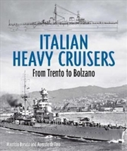 Buy Italian Heavy Cruisers : From Trento To Bolzano