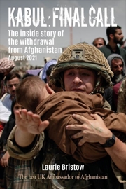 Buy Kabul: Final Call : The Inside Story Of The Withdrawal From Afghanistan August 2021
