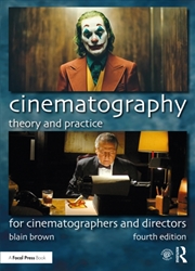 Buy Cinematography: Theory And Practice : For Cinematographers And Directors