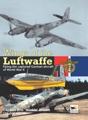 Buy Wings Of The Luftwaffe : Flying The Captured German Aircraft Of World War Ii