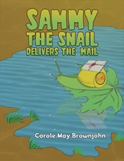 Buy Sammy The Snail Delivers The Mail