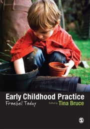 Buy Early Childhood Practice : Froebel Today