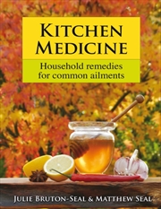 Buy Kitchen Medicine : Household Remedies For Common Ailments