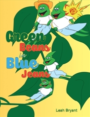 Buy Green Beans In Blue Jeans