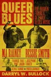 Buy Queer Blues : The Hidden Figures Of Early Blues Music - A Guardian Best Book Of 2023