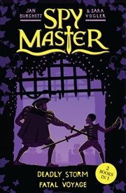 Buy Spy Master: Deadly Storm And Fatal Voyage : Books 3 And 4