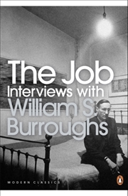 Buy The Job : Interviews With William S. Burroughs