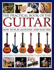 Buy Practical Book Of The Guitar: How To Play Acoustic And Electric