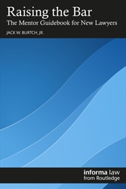 Buy Raising The Bar : The Mentor Guidebook For New Lawyers
