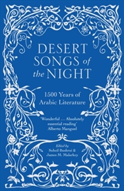 Buy Desert Songs Of The Night : 1500 Years Of Arabic Literature