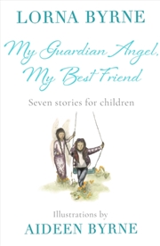 Buy My Guardian Angel, My Best Friend : Seven Stories For Children