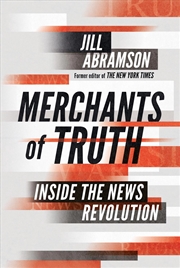 Buy Merchants Of Truth : Inside The News Revolution