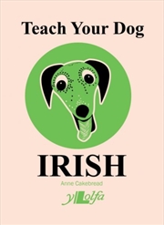 Buy Teach Your Dog Irish