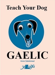 Buy Teach Your Dog Gaelic