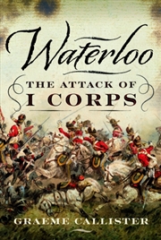 Buy Waterloo: The Attack Of I Corps