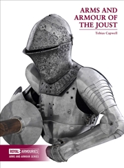 Buy Arms And Armour Of The Medieval Joust