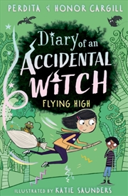 Buy Diary Of An Accidental Witch: Flying High