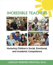 Buy Incredible Teachers: Nurturing Children's Social, Emotional, And Academic Competence