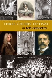 Buy Three Choirs Festival In Ten Concerts