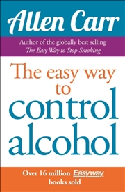 Buy Allen Carr's Easyway To Control Alcohol