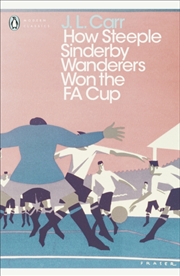 Buy How Steeple Sinderby Wanderers Won The F.A. Cup