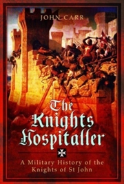 Buy The Knights Hospitaller : A Military History Of The Knights Of st John