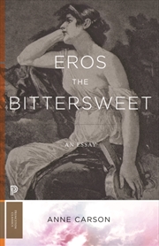 Buy Eros The Bittersweet : An Essay