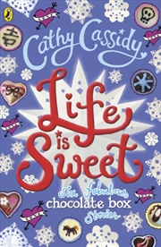 Buy Life Is Sweet: A Chocolate Box Short Story Collection