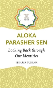 Buy Looking Back Through Our Identities : Itihasa Purana