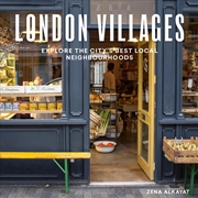Buy London Villages : Explore The City'S Best Local Neighbourhoods