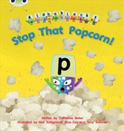 Buy Bug Club Phonics - Phase 3 Unit 10: Alphablocks Stop That Popcorn!