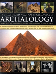 Buy Illustrated Practical Encyclopedia Of Archaeology