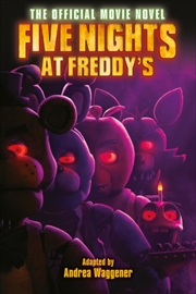 Buy Five Nights At Freddy's: The Official Movie Novel
