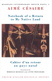 Buy Notebook Of A Return To My Native Land : Cahier D'Un Retour Au Pays Natal