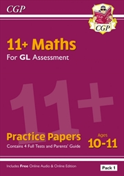 Buy 11+ Gl Maths Practice Papers: Ages 10-11 - Pack 1 (With Parents' Guide & Online Edition)