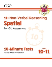 Buy 11+ Gl 10-Minute Tests: Non-Verbal Reasoning Spatial - Ages 10-11 Book 1 (With Online Edition)